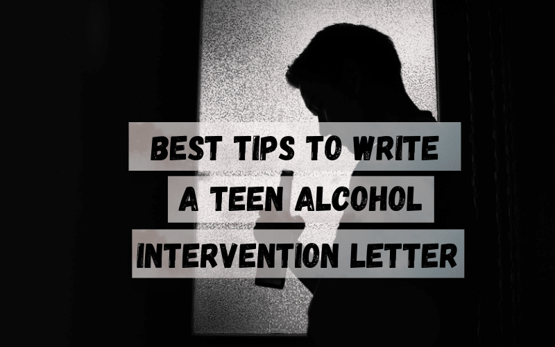 teen alcohol intervention letter