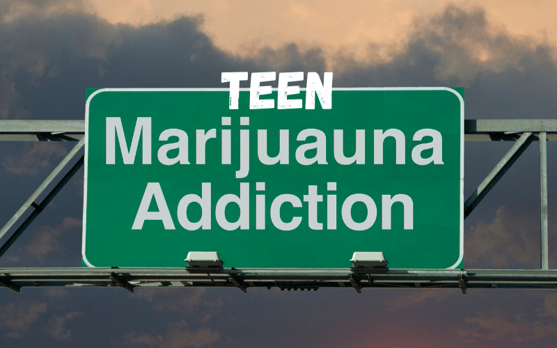 teen marijuana addiction