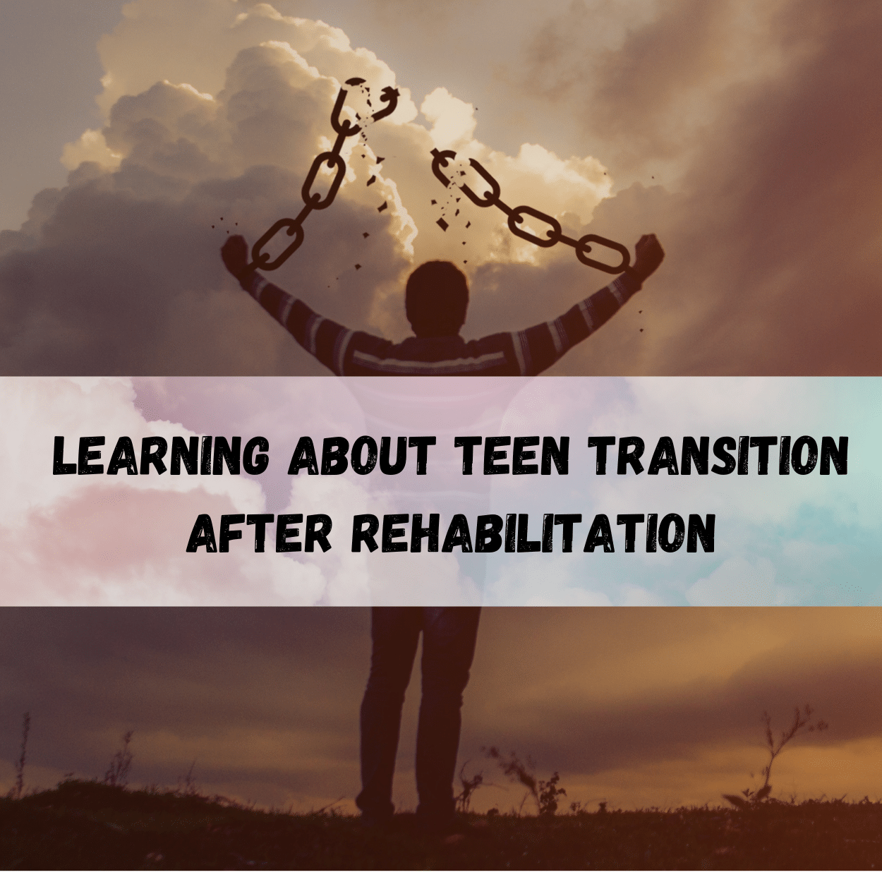 learning about teen transitional living after rehab