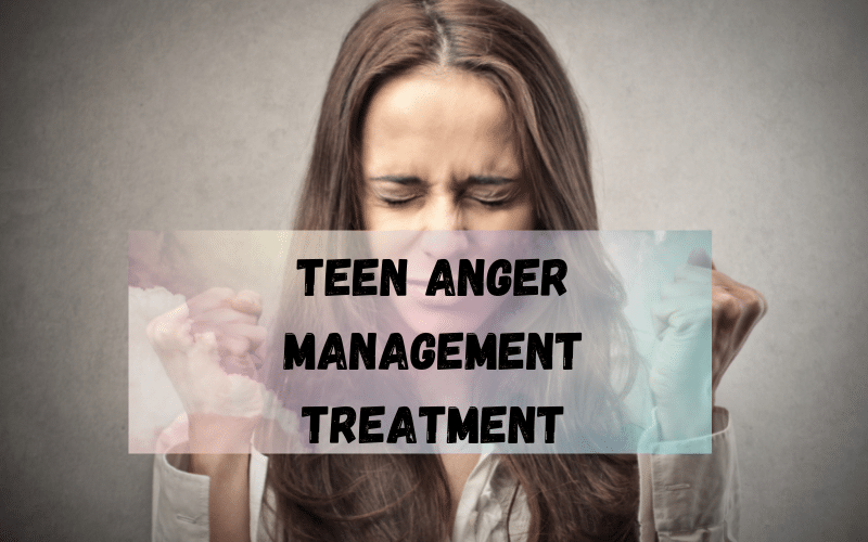 teen anger management treatment