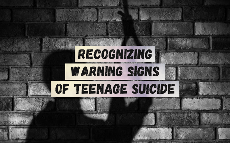 Recognizing Warning Signs of Teenage Suicide